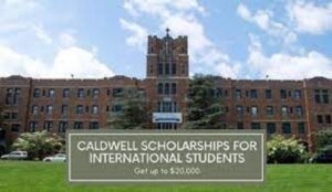 Caldwell University Incoming Freshmen Scholarships in the USA for 2022/2023