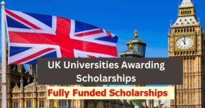Top 7 Fully Funded Scholarships for Nigerians to Study in UK 2024/2025