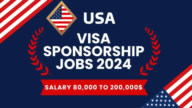 $100k USA Visa Sponsorship Opportunities in 2024/2025 – Apply Now